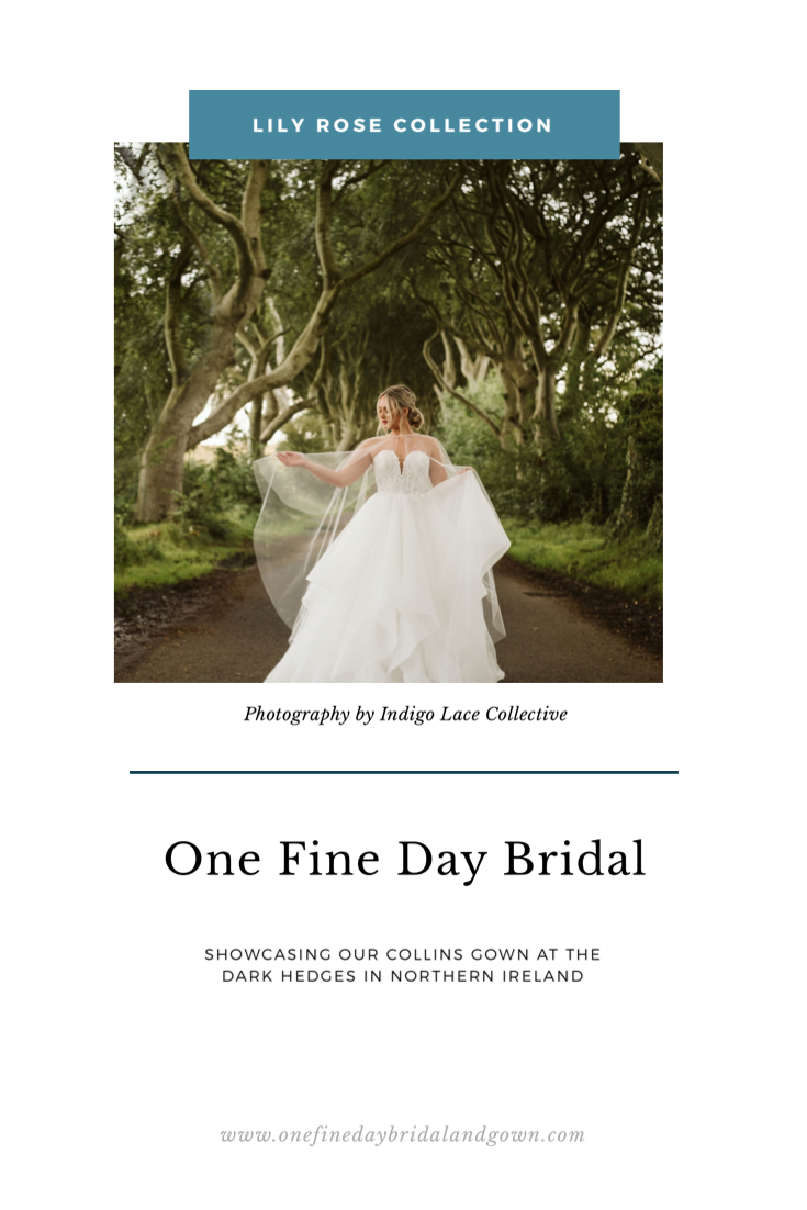 Pinterest cover for blog about One Fine Day Bridal's Collins wedding dress photographed at The Dark Hedges in Northern Ireland
